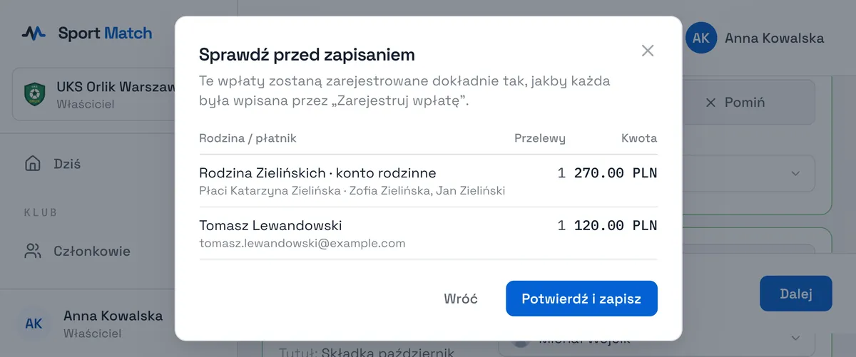 Zrzut ekranu Sport Match: Wybierz Dalej. Zobaczysz podsumowanie dla każdej rodziny: ile wpłat i na jaką kwotę zostanie zapisanych. Sprawdź je i wybierz Potwierdź i zapisz.